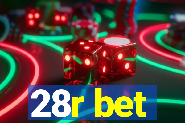 28r bet